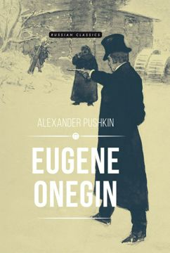 Eugene Onegin by Alexander Pushkin (English Edition)